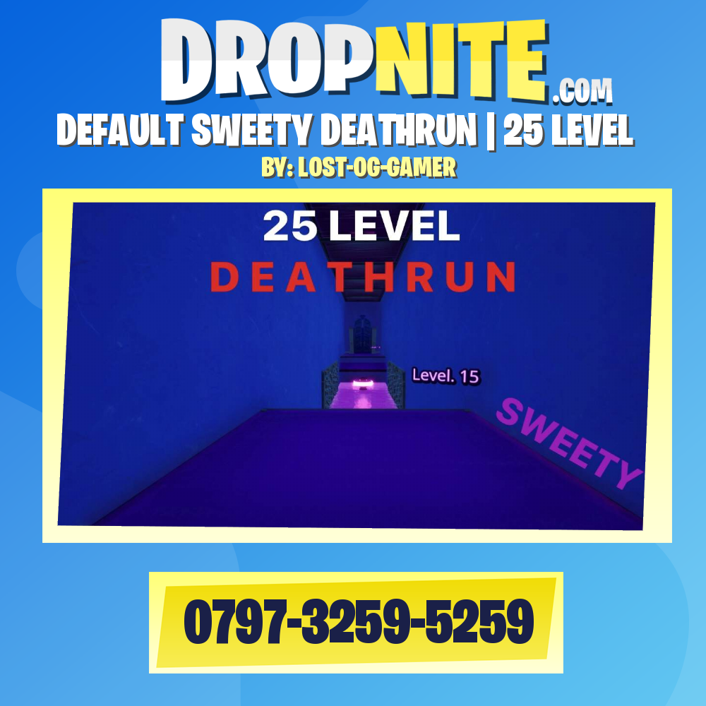 DEFAULT SWEETY DEATHRUN | 25 LEVEL