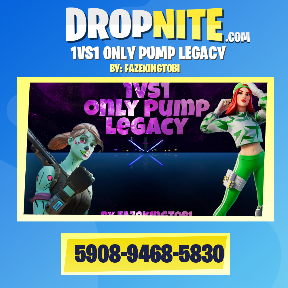 1VS1 ONLY PUMP LEGACY