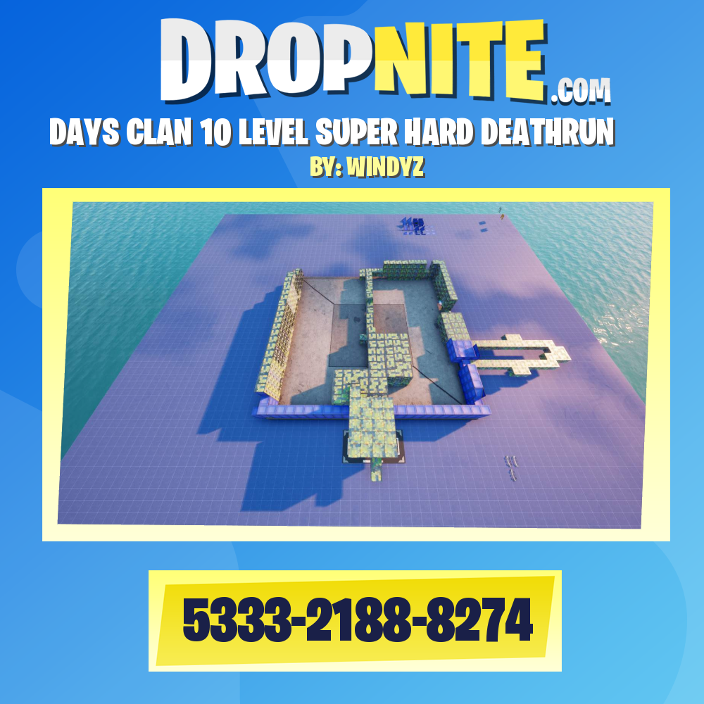 DAYS CLAN 10 LEVEL SUPER HARD DEATHRUN