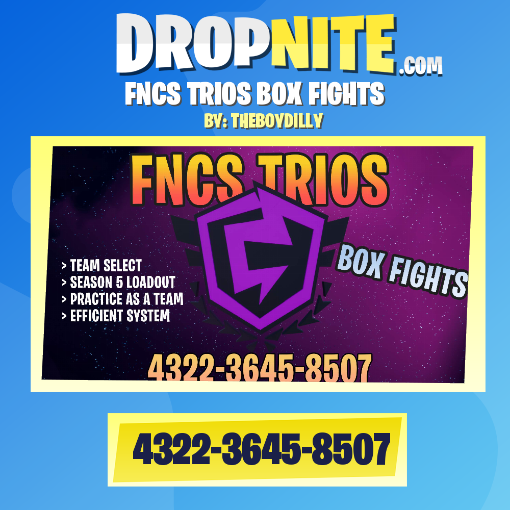 FNCS TRIOS BOX FIGHTS