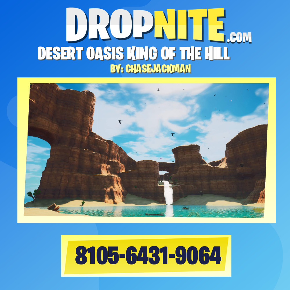 DESERT OASIS KING OF THE HILL