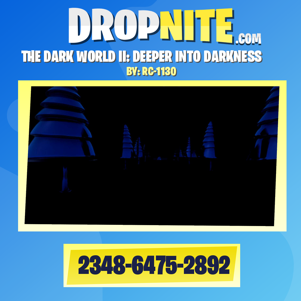 THE DARK WORLD II: DEEPER INTO DARKNESS