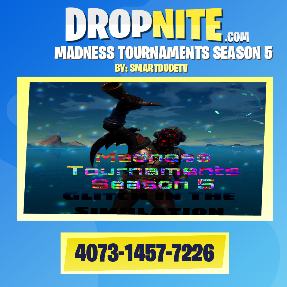 MADNESS TOURNAMENTS SEASON 5