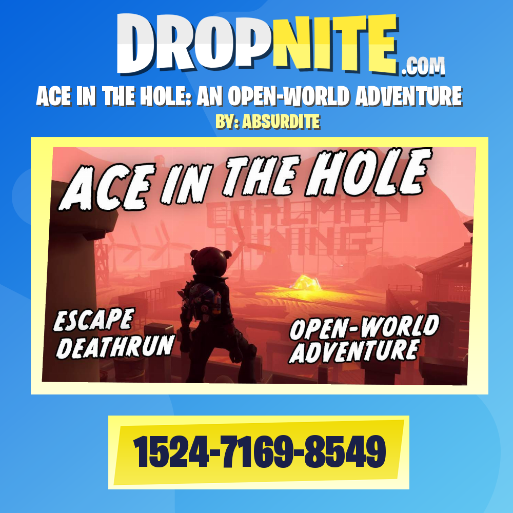 ACE IN THE HOLE: AN OPEN-WORLD ADVENTURE