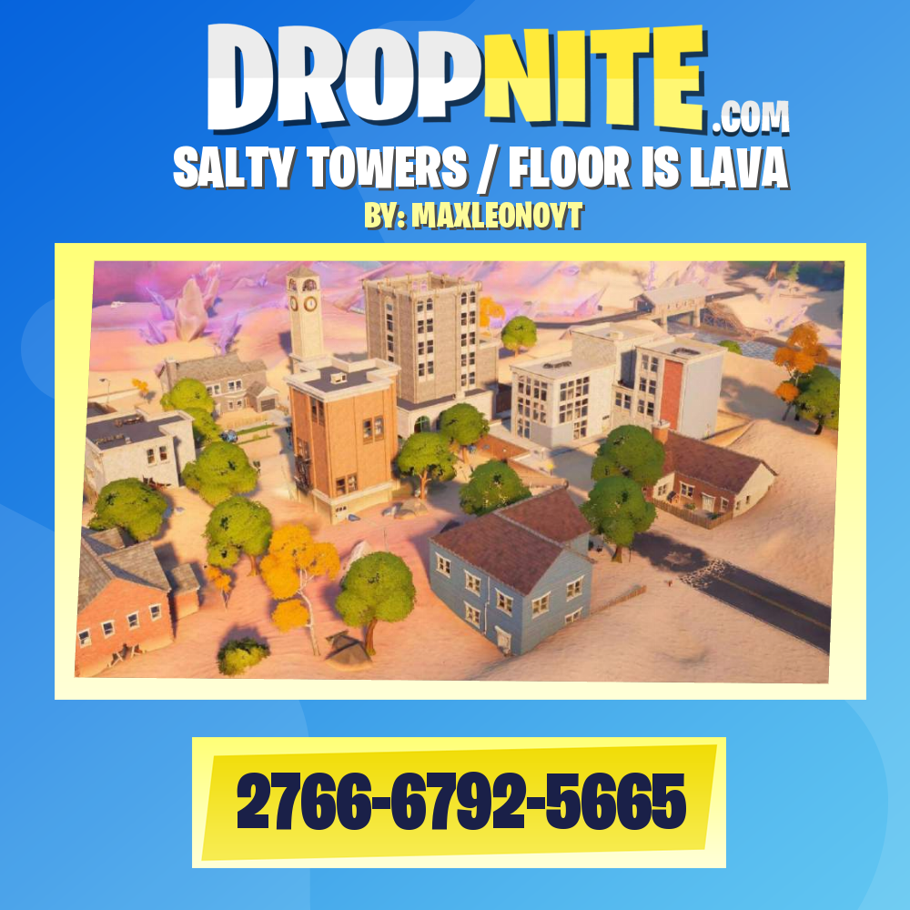 SALTY TOWERS / FLOOR IS LAVA