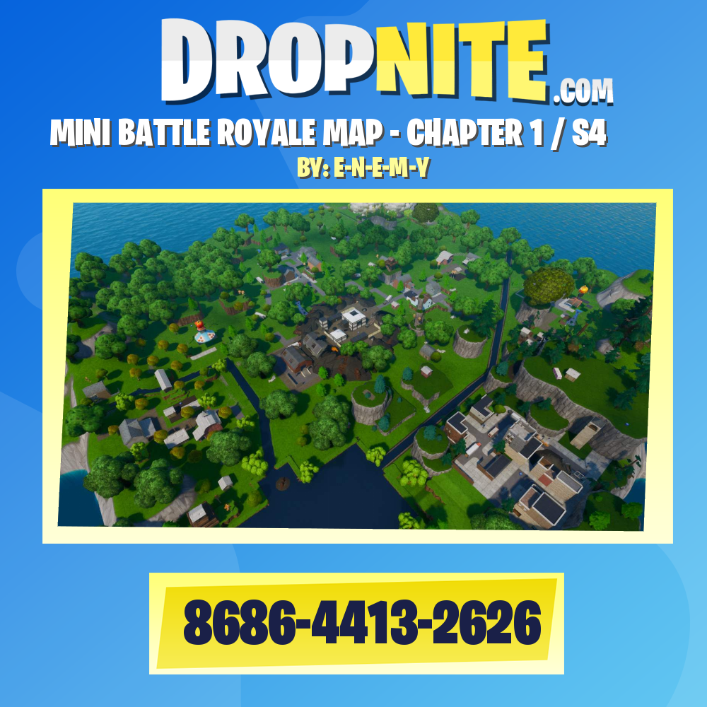 MINI BATTLE ROYALE MAP - CHAPTER 1 / S4