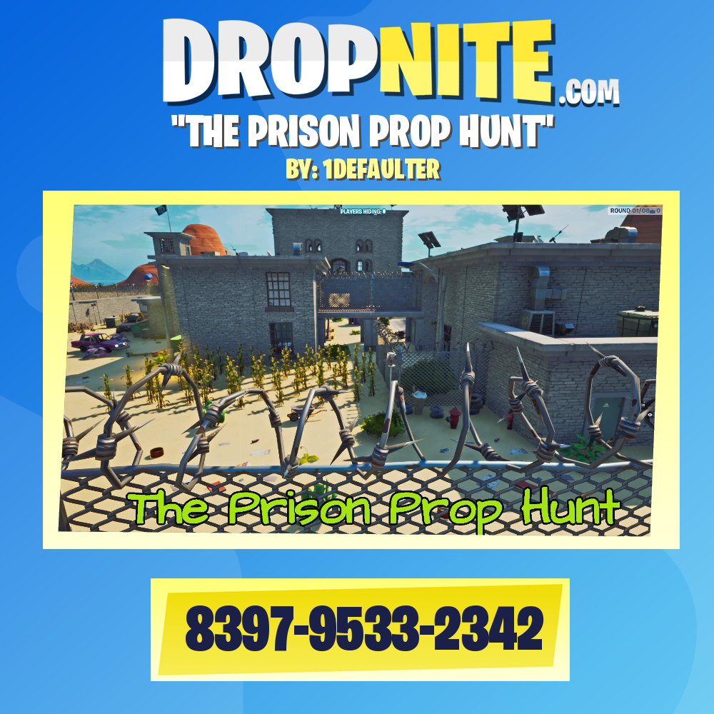 "THE PRISON PROP HUNT"