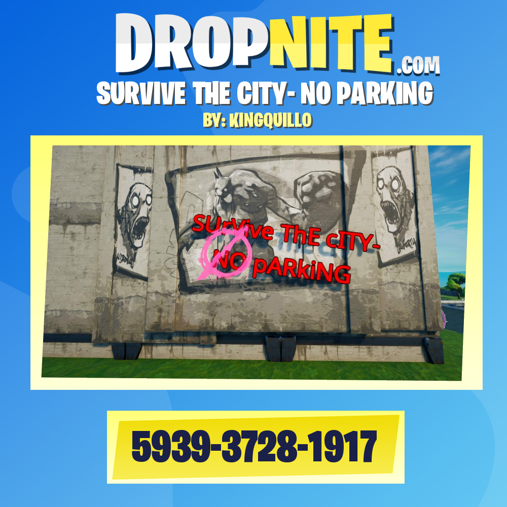 SURVIVE THE CITY- NO PARKING