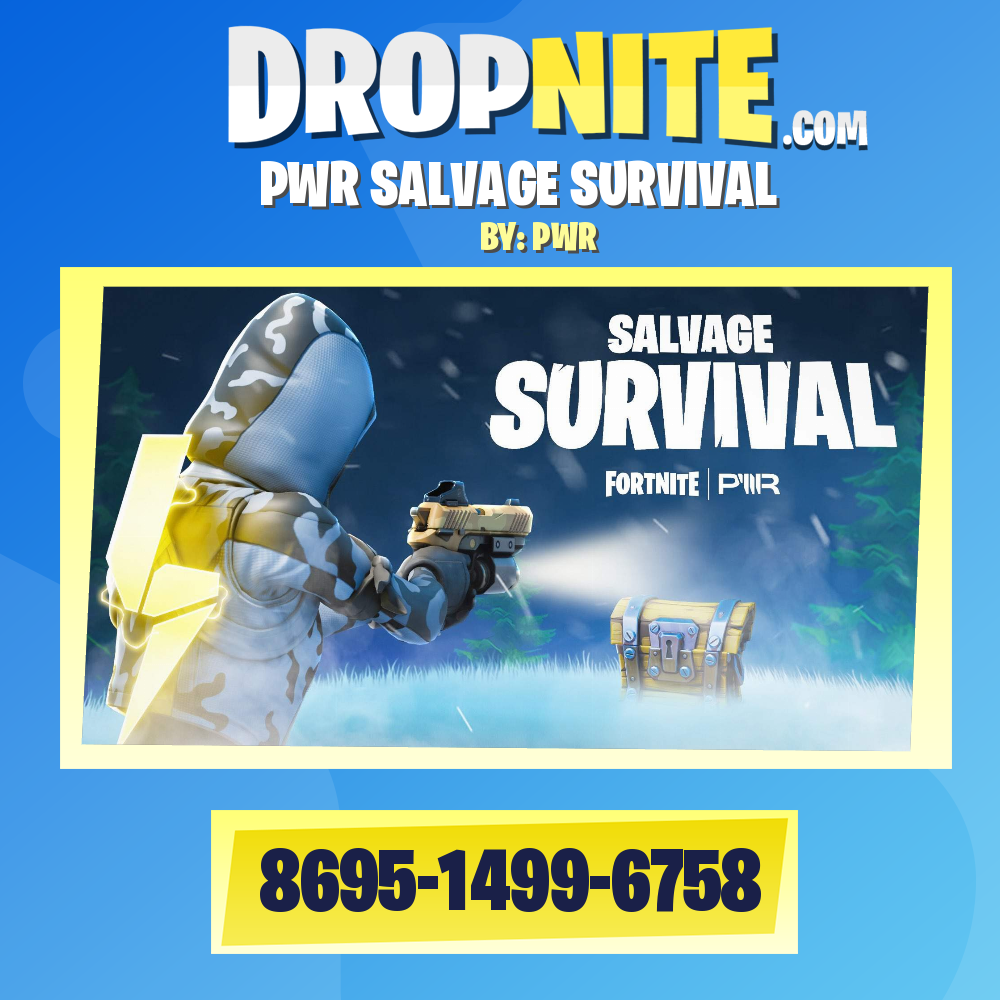 PWR SALVAGE SURVIVAL