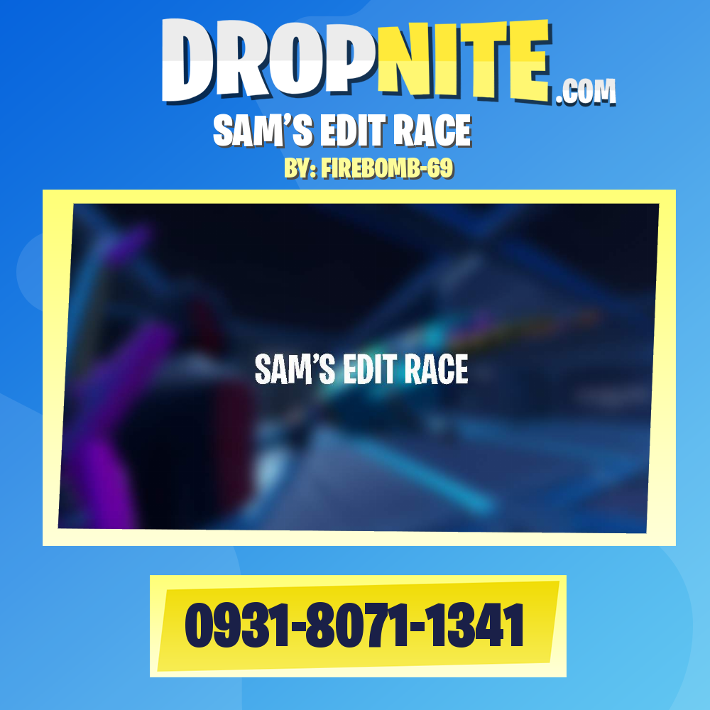 SAM’S EDIT RACE
