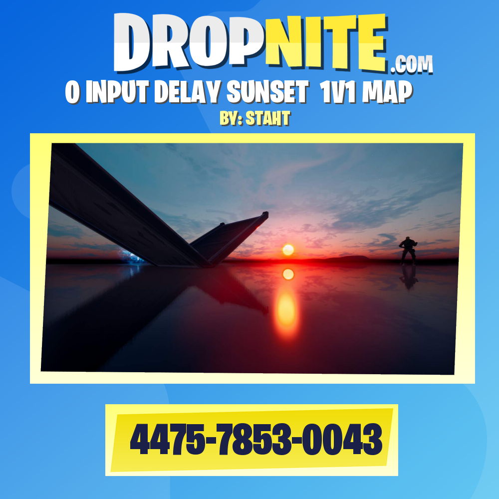 0 INPUT DELAY SUNSET  1V1 MAP