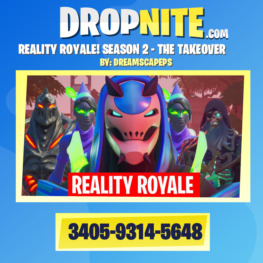REALITY ROYALE! SEASON 2 - THE TAKEOVER