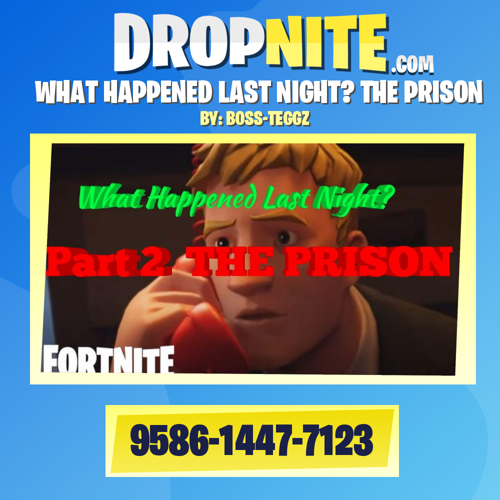 WHAT HAPPENED LAST NIGHT? THE PRISON