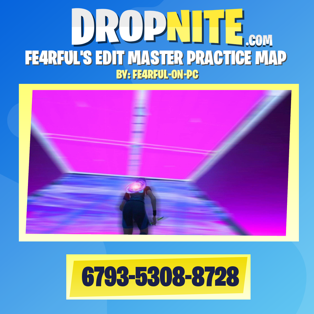FE4RFUL'S EDIT MASTER PRACTICE MAP