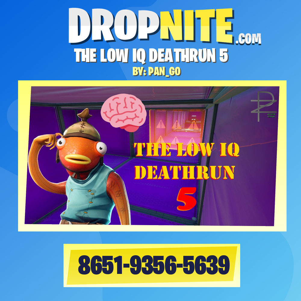 THE LOW IQ DEATHRUN 5