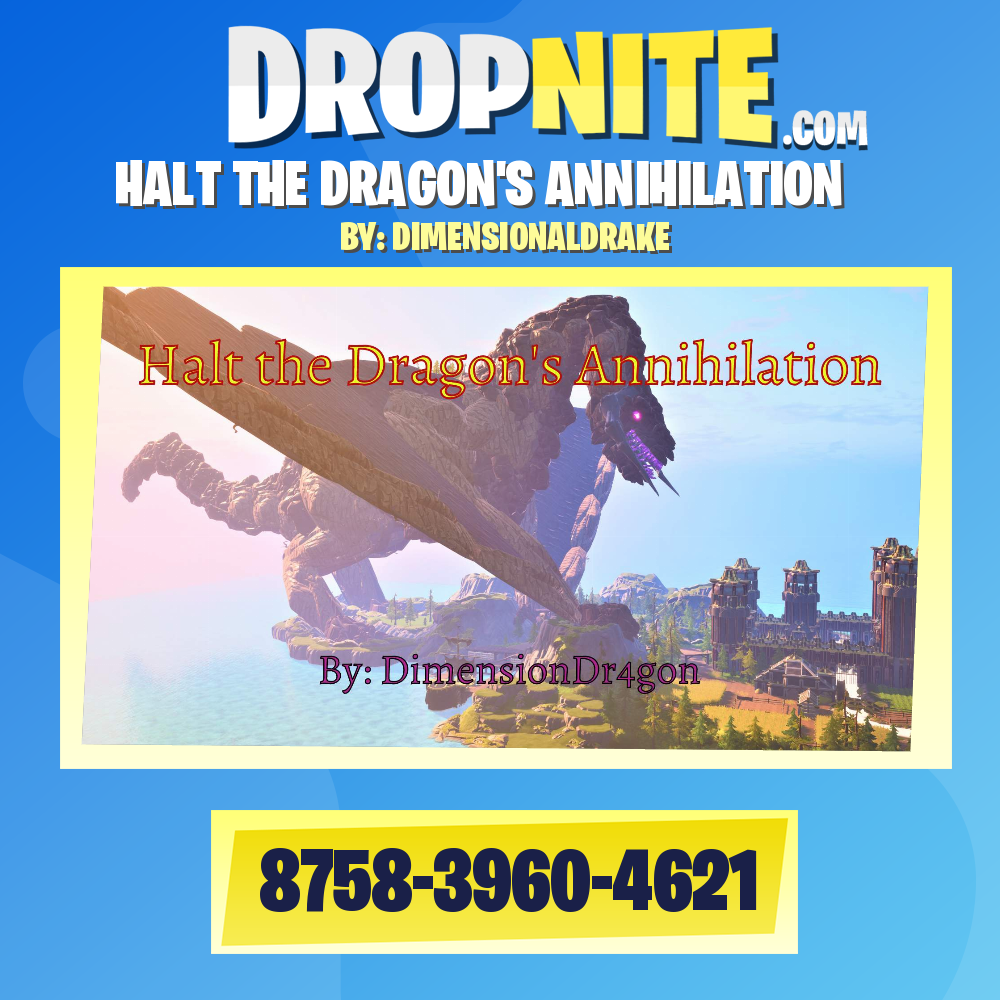 HALT THE DRAGON'S ANNIHILATION