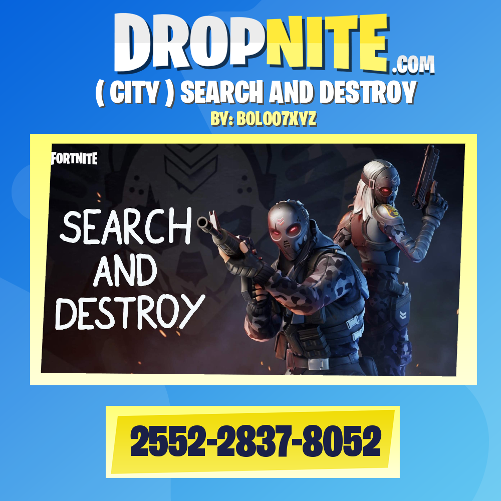 ( CITY ) SEARCH AND DESTROY