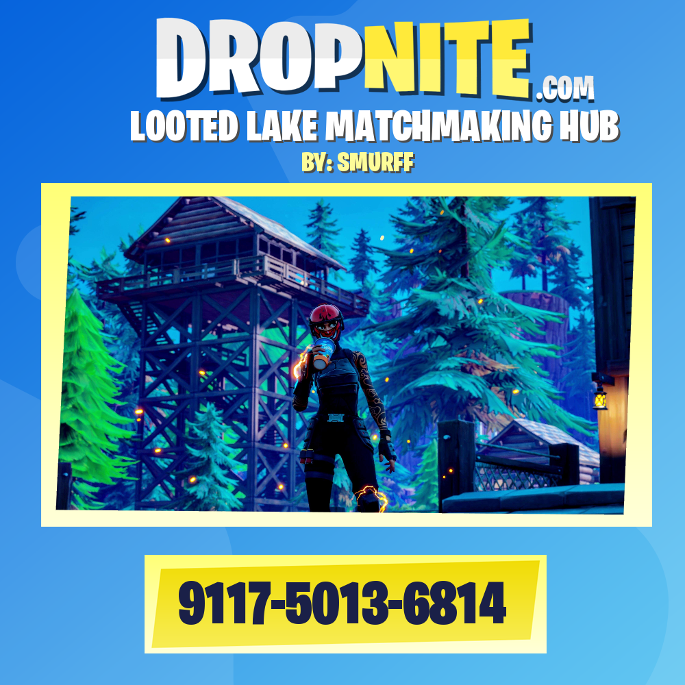 LOOTED LAKE MATCHMAKING HUB
