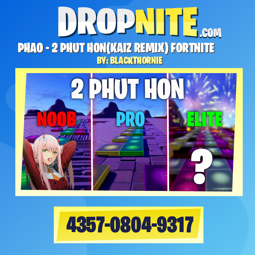 PHAO - 2 PHUT HON(KAIZ REMIX) FORTNITE