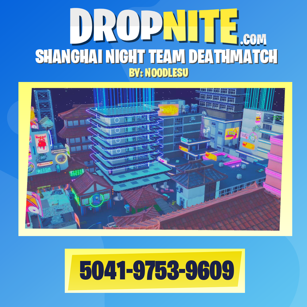 SHANGHAI NIGHT TEAM DEATHMATCH