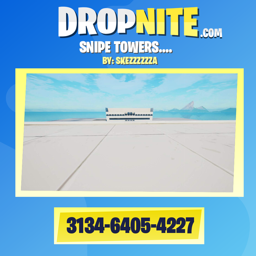 SNIPE TOWERS....