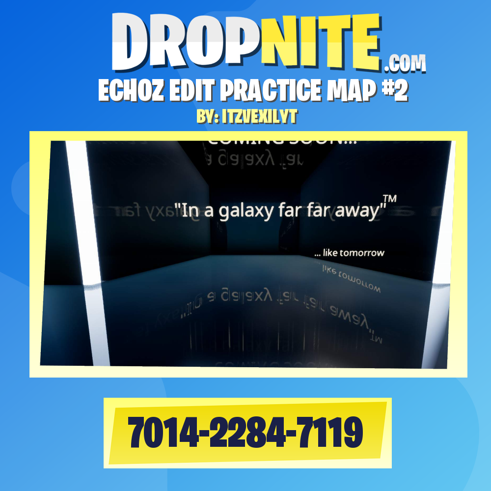 ECHOZ EDIT PRACTICE MAP #2