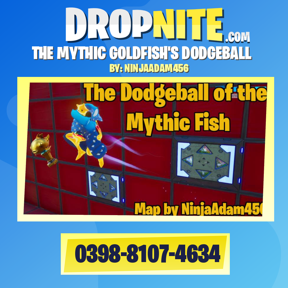 THE MYTHIC GOLDFISH'S DODGEBALL