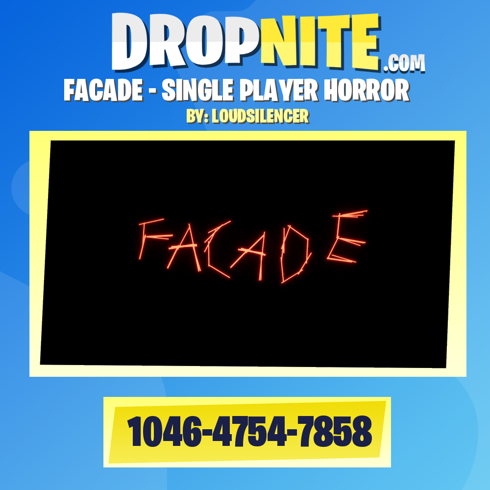 FACADE - SINGLE PLAYER HORROR