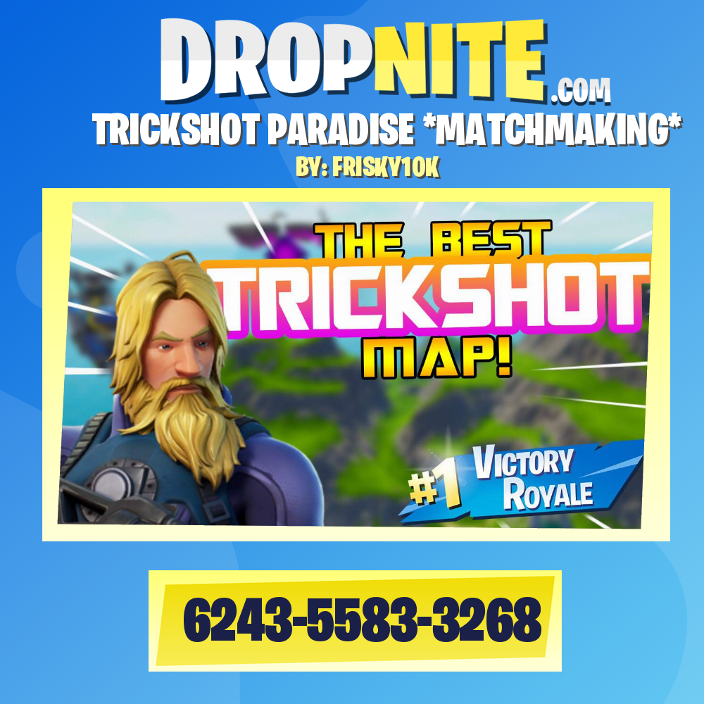 TRICKSHOT PARADISE *MATCHMAKING*