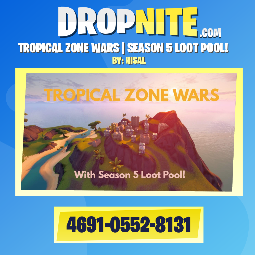 TROPICAL ZONE WARS | SEASON 5 LOOT POOL!
