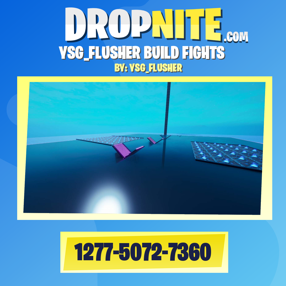 YSG_FLUSHER BUILD FIGHTS
