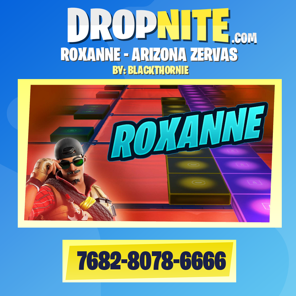 ROXANNE - ARIZONA ZERVAS