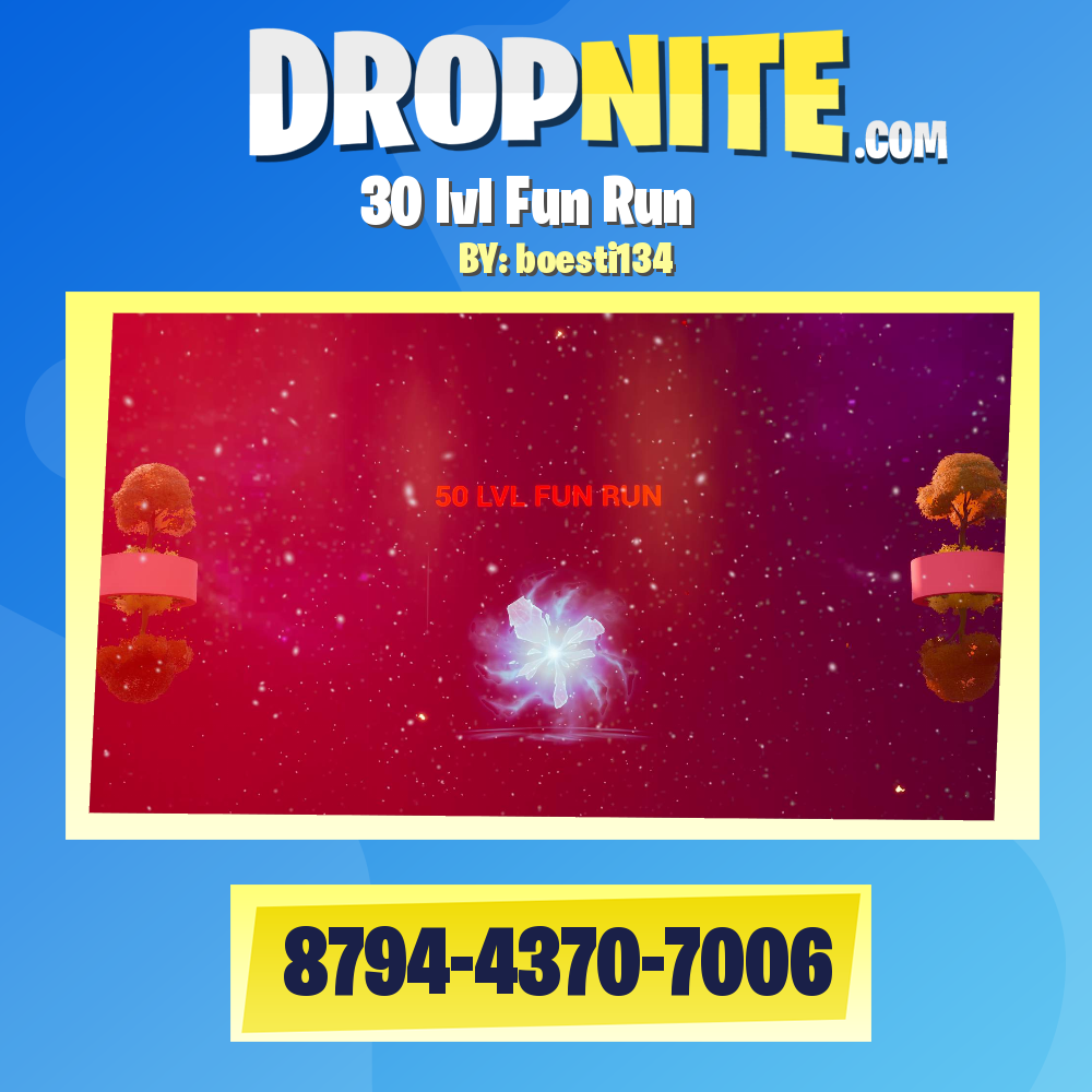 30 lvl Fun Run