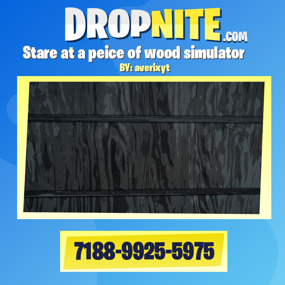 Stare at a peice of wood simulator