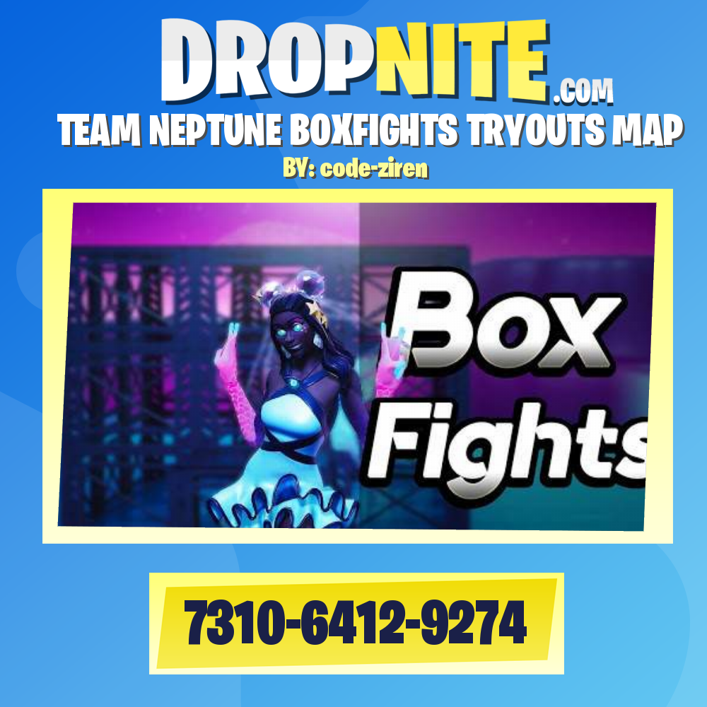 TEAM NEPTUNE BOXFIGHTS TRYOUTS MAP