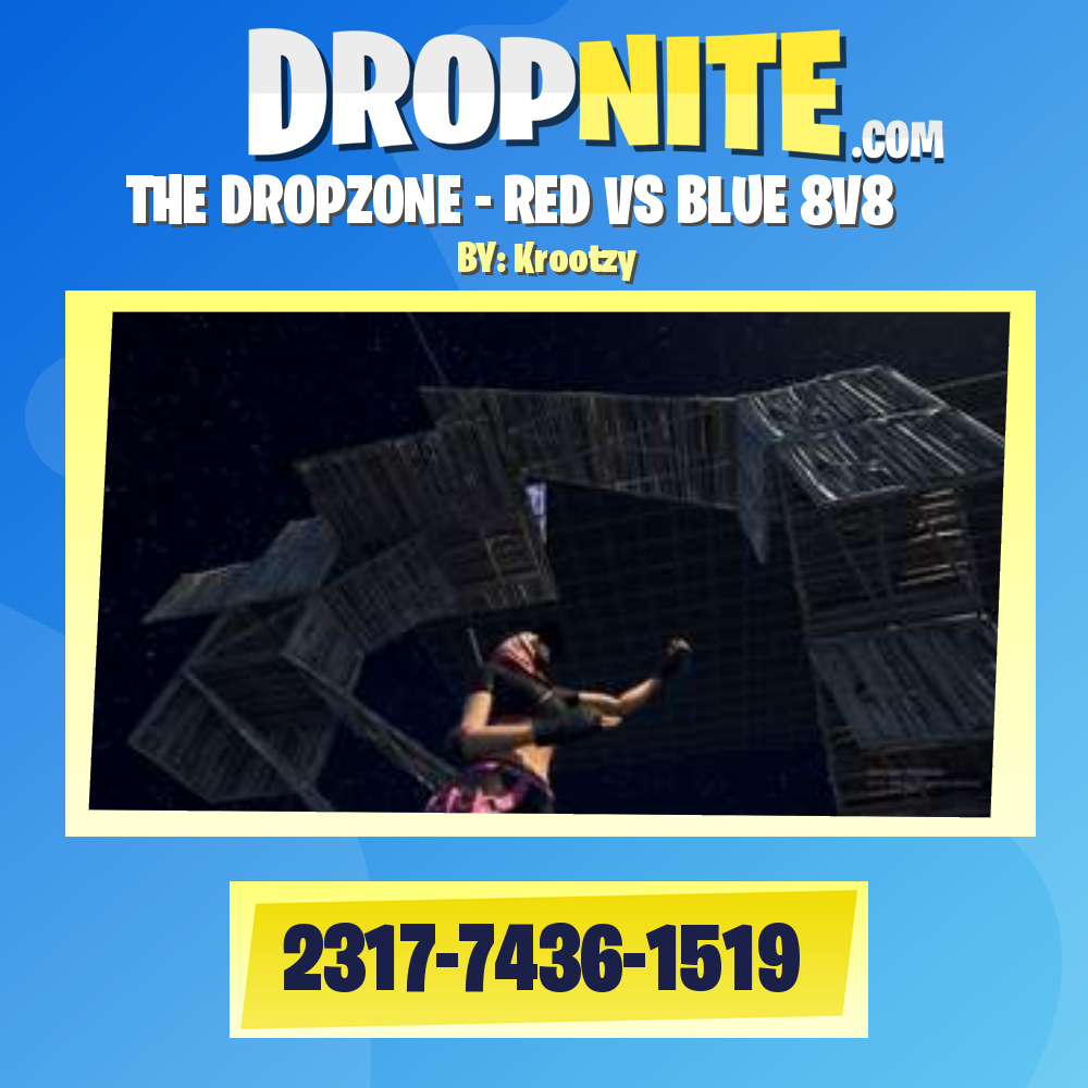 THE DROPZONE - RED VS BLUE 8V8