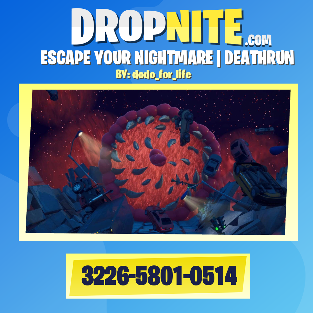ESCAPE YOUR NIGHTMARE | DEATHRUN