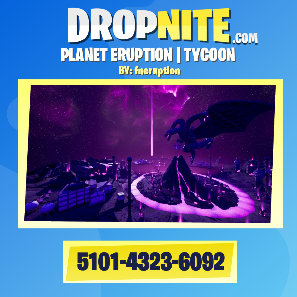PLANET ERUPTION | TYCOON