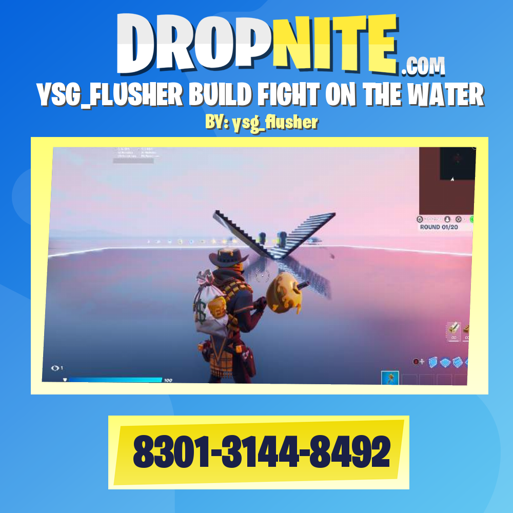YSG_FLUSHER BUILD FIGHT ON THE WATER