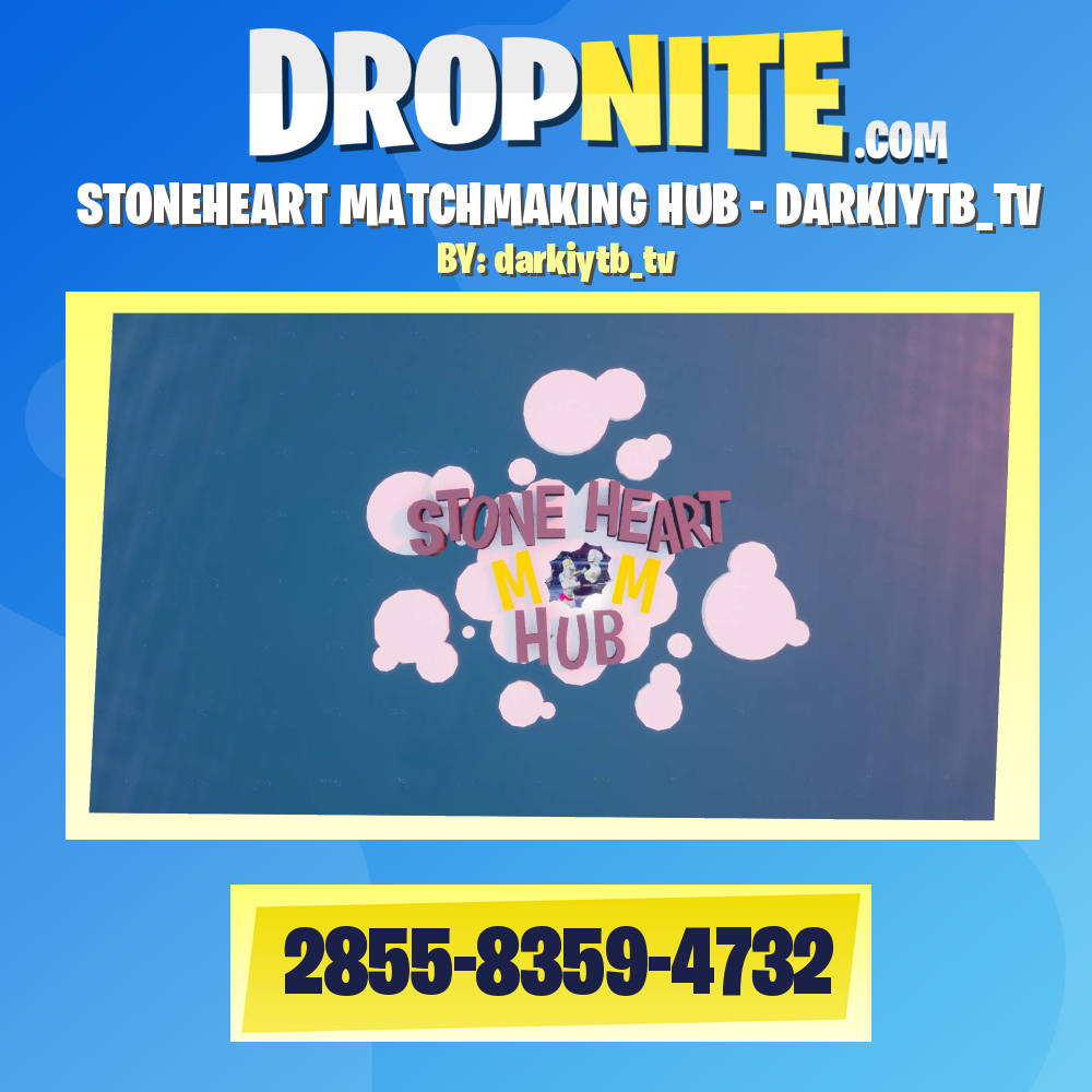 STONEHEART MATCHMAKING HUB - DARKIYTB_TV