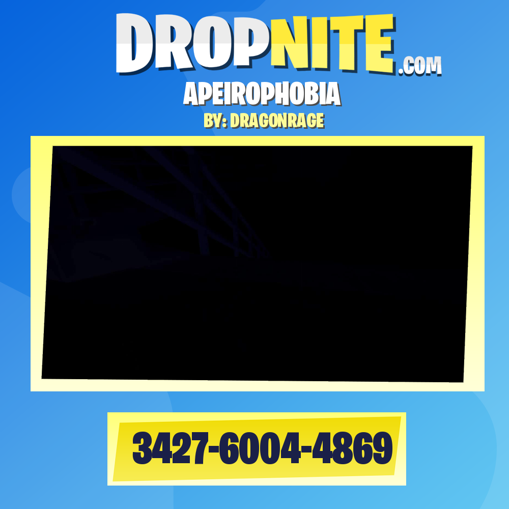 APEIROPHOBIA - Fortnite Creative Map Code - Dropnite