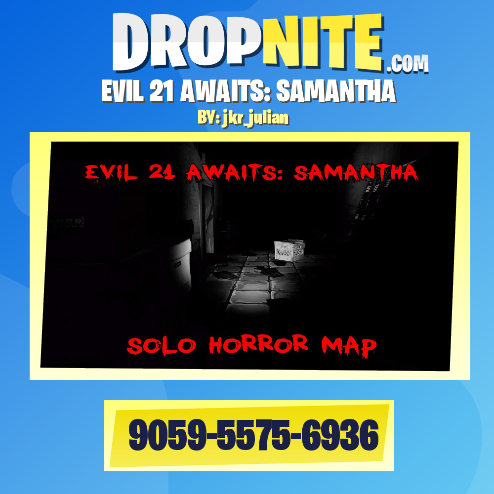 EVIL 21 AWAITS: SAMANTHA