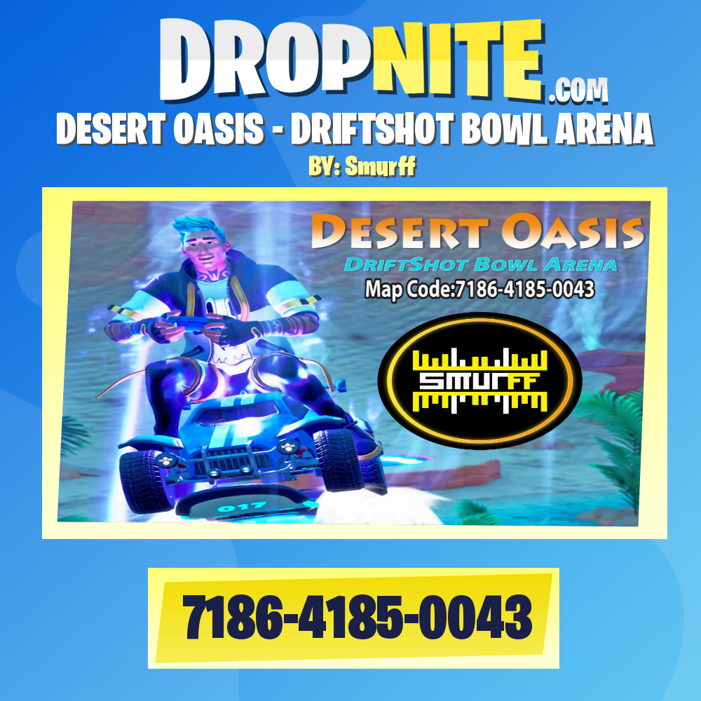 DESERT OASIS - DRIFTSHOT BOWL ARENA