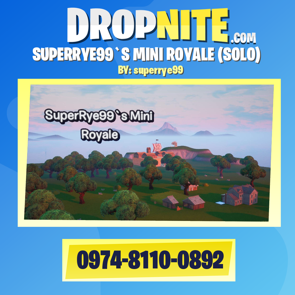 SUPERRYE99`S MINI ROYALE (SOLO)