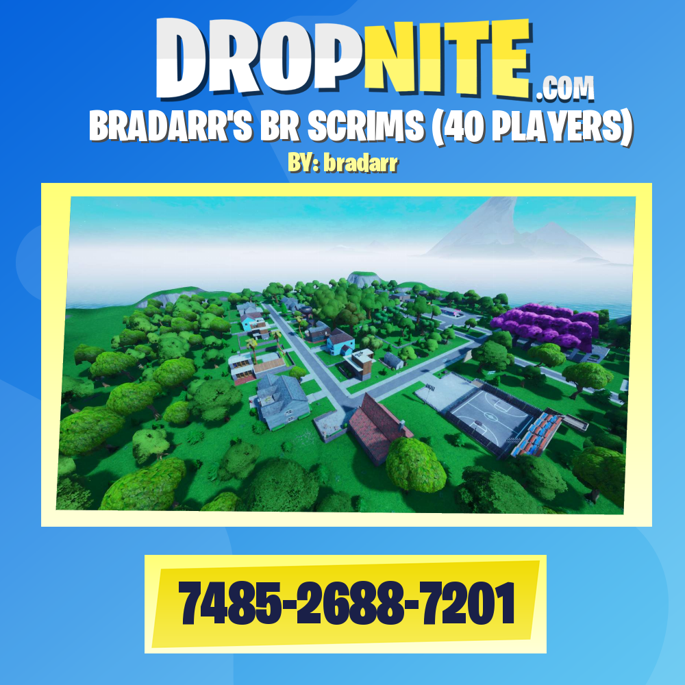 BRADARR'S BR SCRIMS (40 PLAYERS)