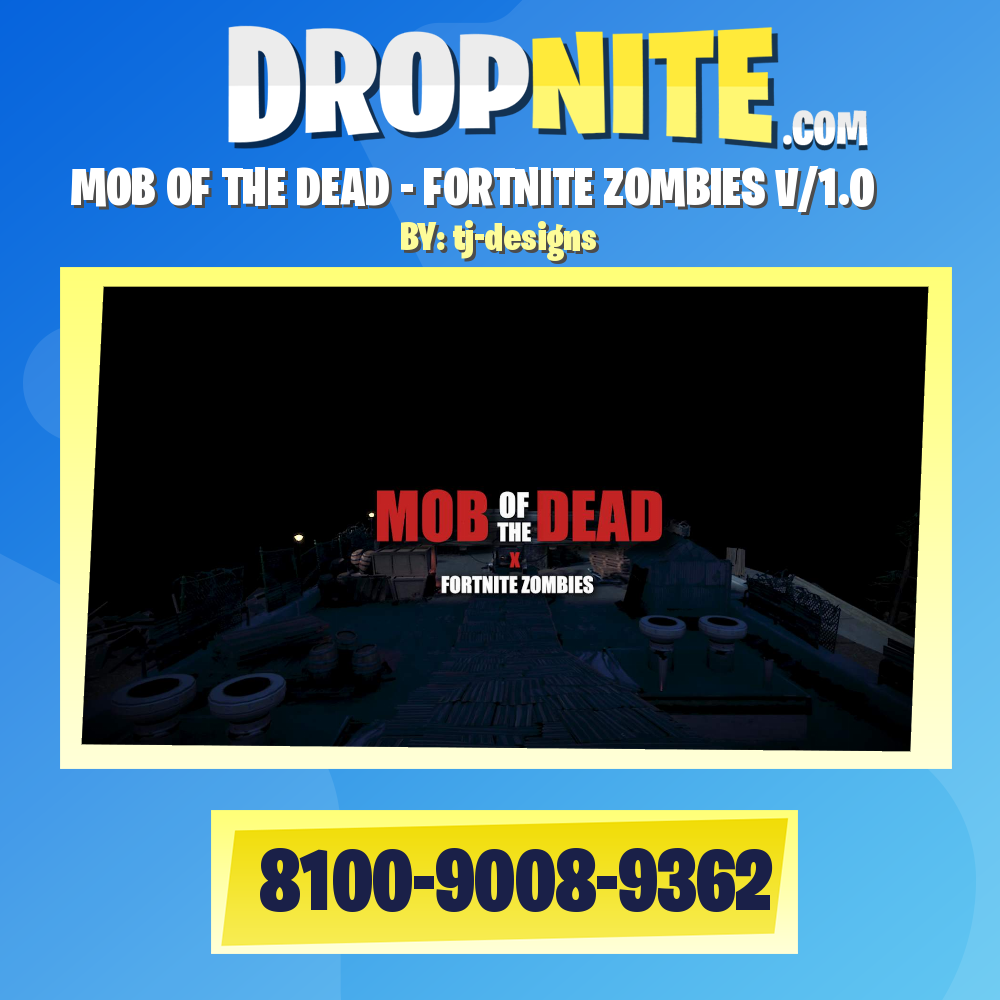 MOB OF THE DEAD - FORTNITE ZOMBIES V/1.0