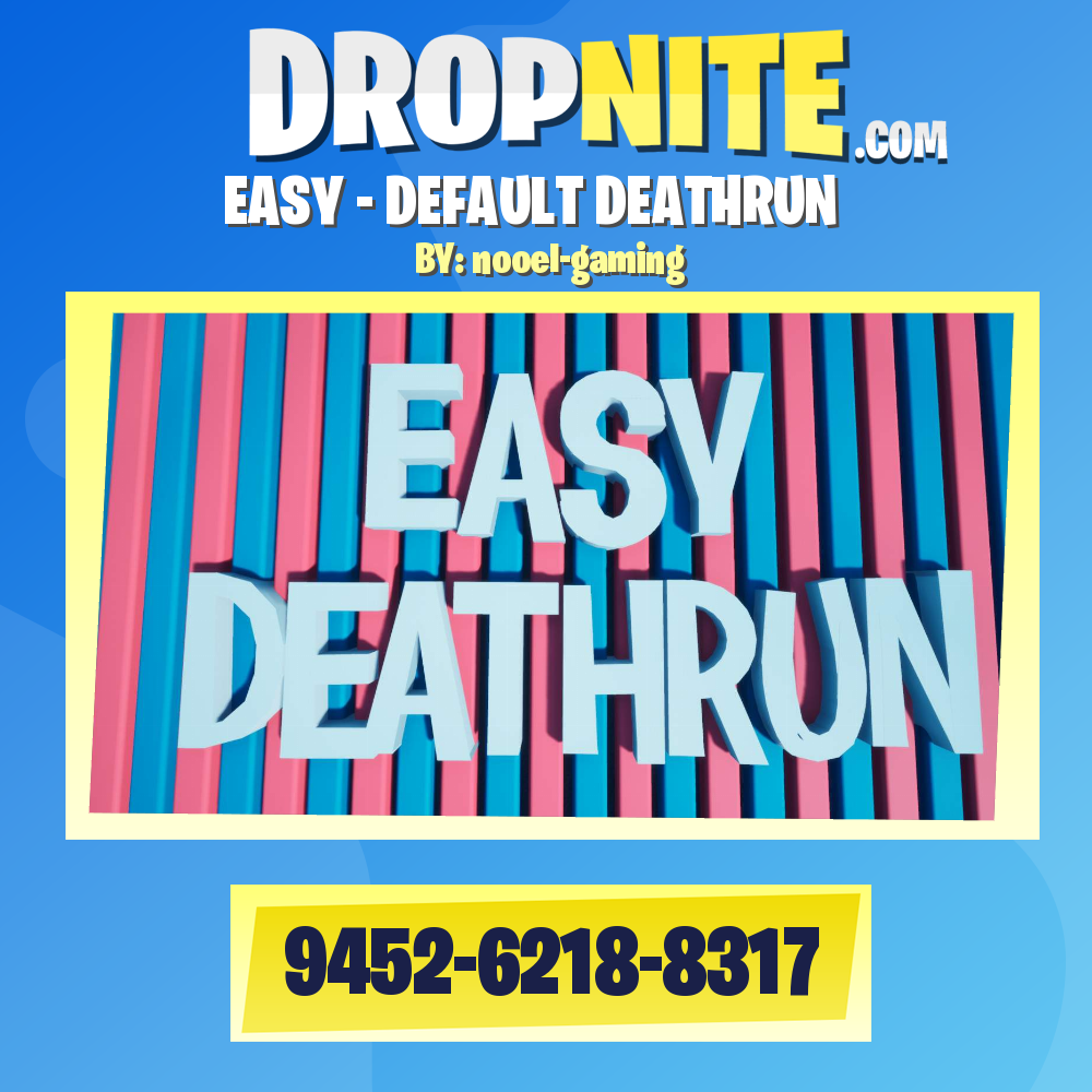 EASY - DEFAULT DEATHRUN