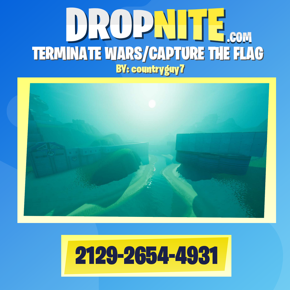 TERMINATE WARS/CAPTURE THE FLAG