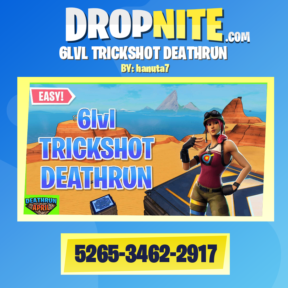 6LVL TRICKSHOT DEATHRUN