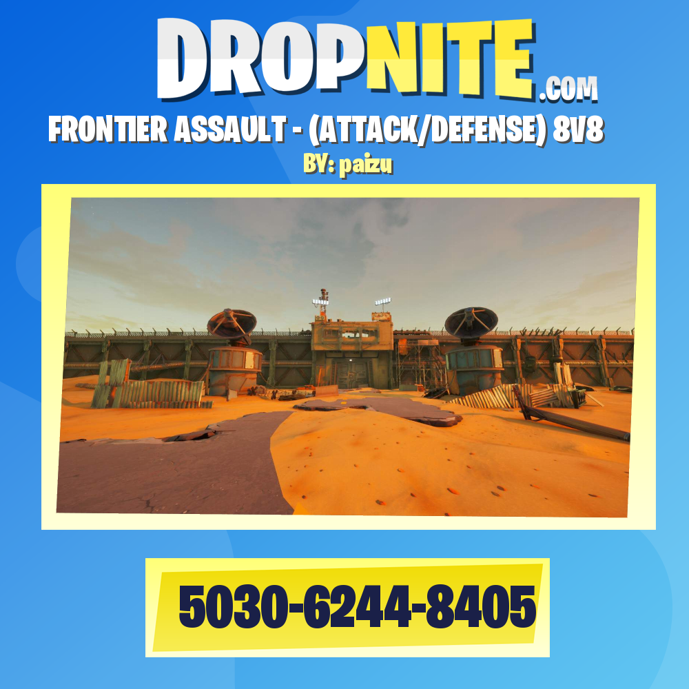 FRONTIER ASSAULT - (ATTACK/DEFENSE) 8V8